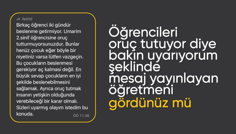 Öğretmenden veliye oruç mesajı: Umarım 2'nci sınıf öğrencisine tutturmuyorsunuzdur