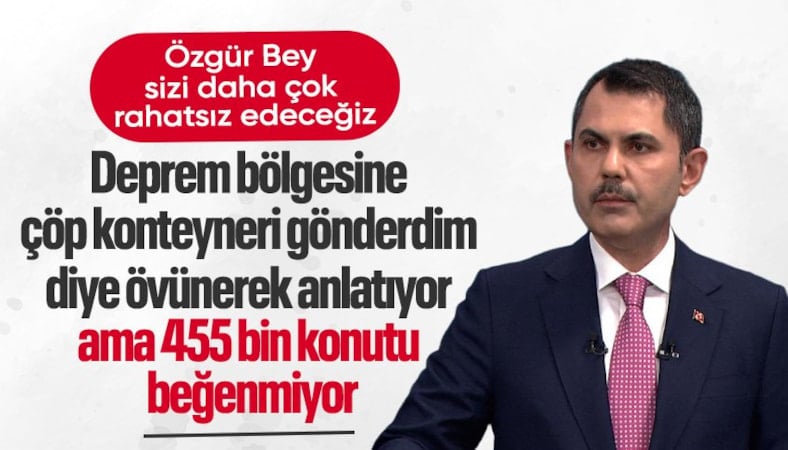 'Daha sizi çok rahatsız edeceğiz Özgür Bey'