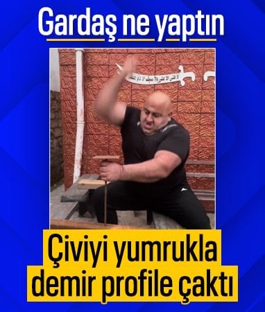 Yumruklarıyla demir çakan Azerbaycanlı