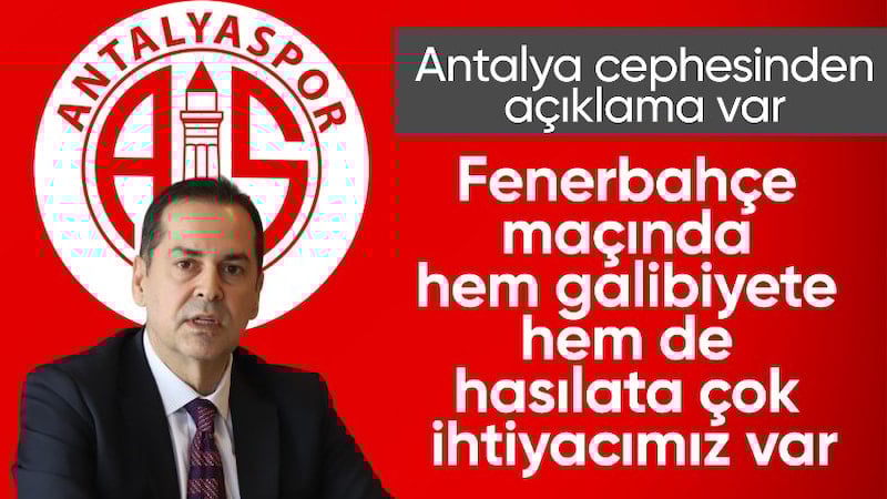 Antalyaspor cephesinden Fenerbahçe maçı öncesi açıklama
