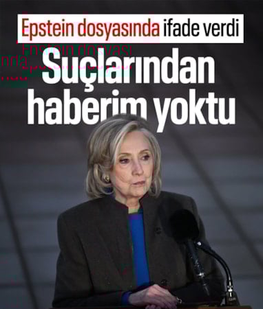 Hillary Clinton: Epstein’in suçlarından haberim yoktu