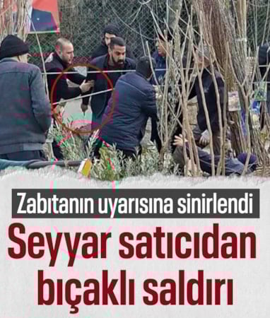 Bursa'da seyyar satıcılar, kendilerini uyaran zabıtalara bıçakla saldırdı