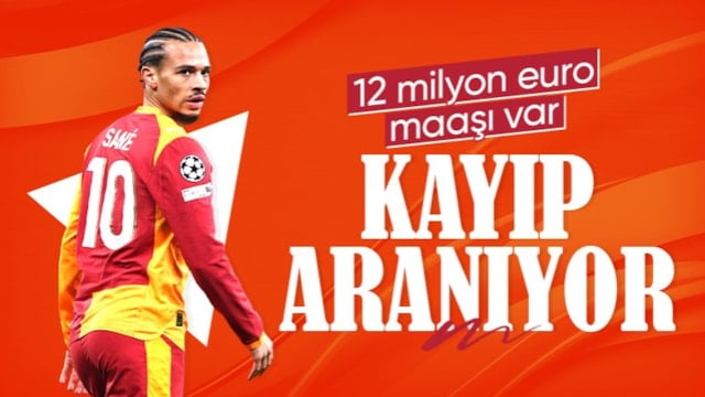 Galatasaray'da son dönemde kayıpları oynayan isim: Leroy Sane...