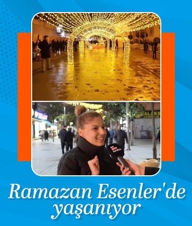 Esenler, Ramazan ayında önemli etkinliklere ev sahipliği yapıyor