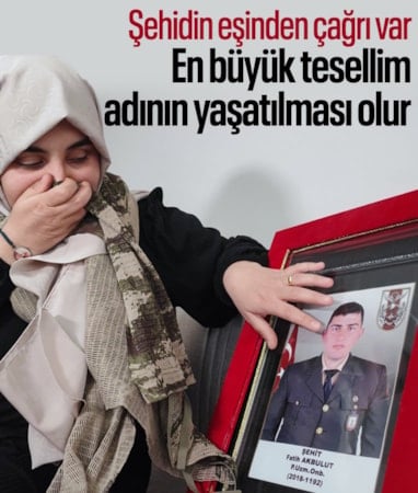 Şehit Uzman Onbaşı Fatih Akbulut’un eşi, şehidin adının yaşatılmasını istiyor