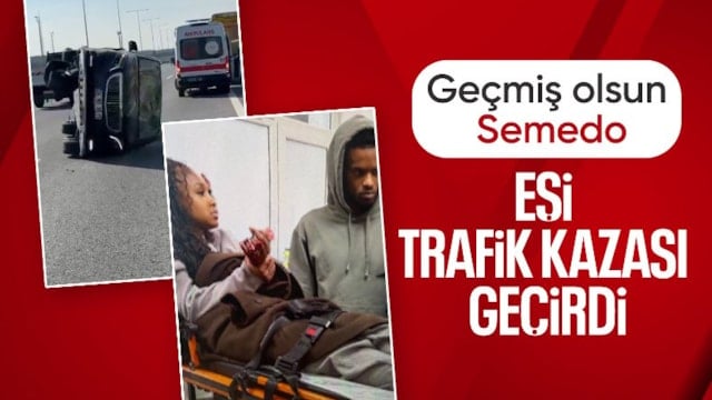 Fenerbahçeli Nelson Semedo'nun eşi Kuzey Marmara Otoyolu'nda kaza geçirdi