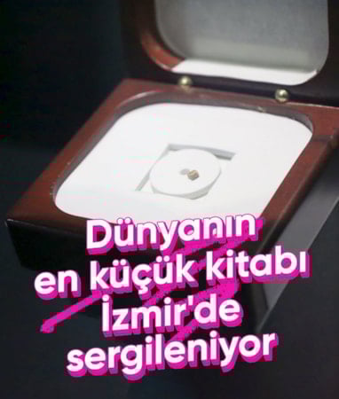 Ege Üniversitesi’nde dünyanın en küçük kitabı ve en hafif kâğıdı sergileniyor