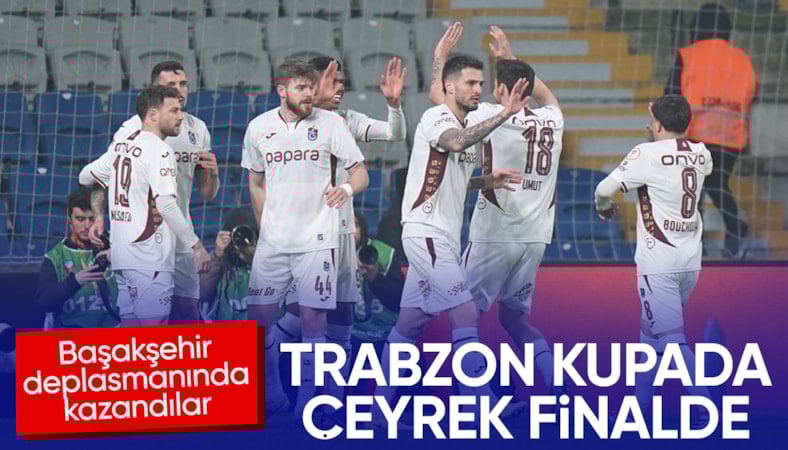 Trabzonspor, kupada çeyrek finalde! Başakşehir deplasmanında galip geldiler