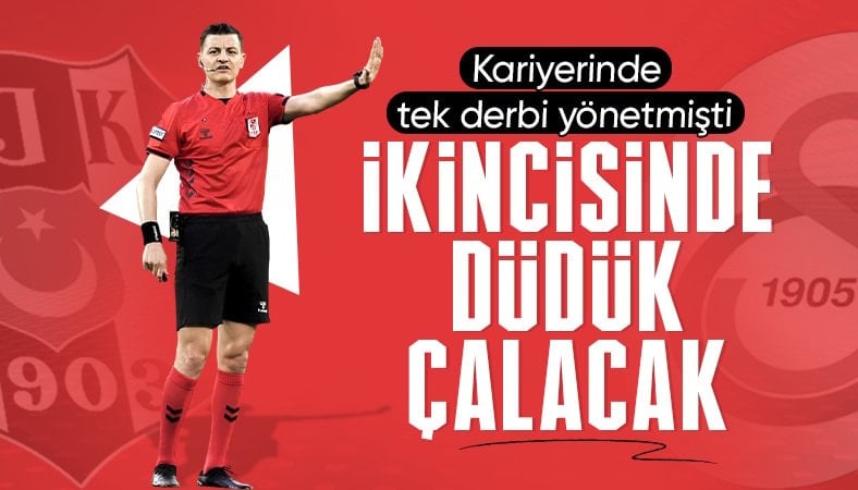Beşiktaş-Galatasaray derbisinin hakemi belli oldu