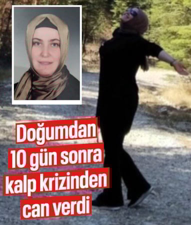 Amasya'da 10 gün önce anne olan kadın kalp krizi nedeniyle yaşamını yitirdi