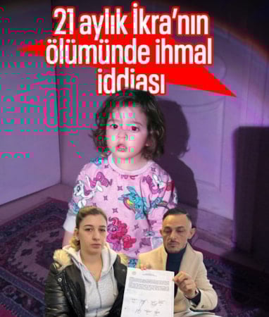 Eskişehir'de 21 aylık İkra'nın ölümüyle ilgili ailenin hukuk mücadelesi başladı