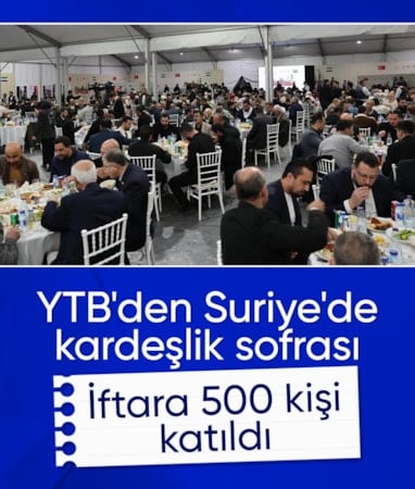 YTB’den Bayırbucak’ta 500 kişilik kardeşlik iftarı