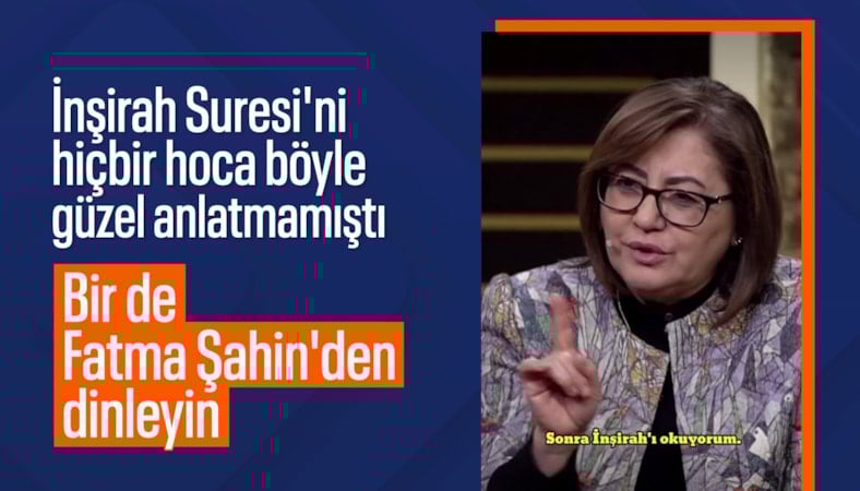 Fatma Şahin'den İnşirah Suresi paylaşımı