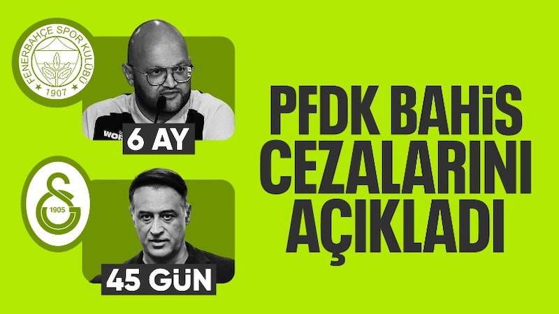 Bahis soruşturmasında yeni gelişme! Cezalar açıklandı