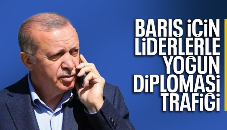 Cumhurbaşkanı Erdoğan'dan, Orta Doğu'daki savaşı bitirmek adına yoğun diplomasi