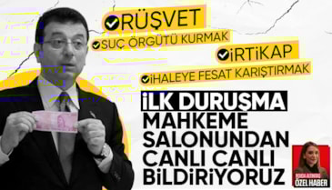 Canlı akış: "Ekrem İmamoğlu çıkar amaçlı suç örgütü" davasının ilk duruşması görüldü