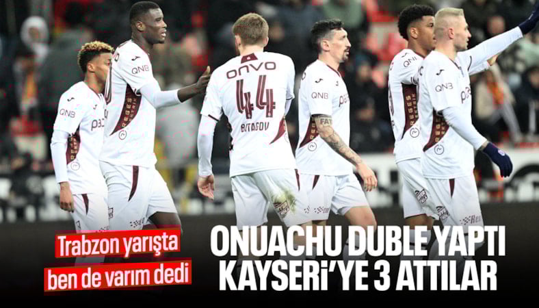 Trabzonspor, Kayserispor'u 3-1'lik skorla mağlup etti