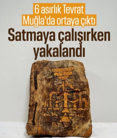 Muğla'da tarihi Tevrat'ı satmaya çalışırken yakalandı