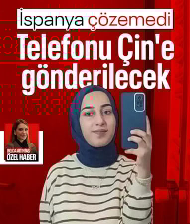 Rojin Kabaiş’in telefonu Çin’e gönderilecek