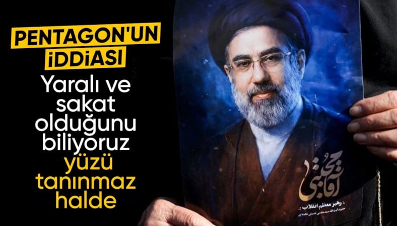 ABD Savunma Bakanı: İran’ın yeni dini lideri 'yaralı ve muhtemelen sakat'