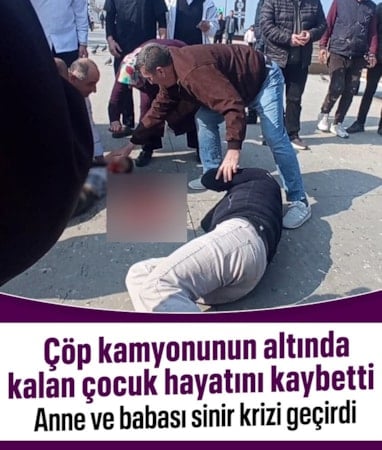 Bursa'da çöp kamyonunun altında kalan çocuk can verdi