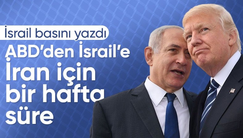 İsrail basınından dikkat çeken iddia: ABD, İran saldırıları için İsrail'e süre verdi
