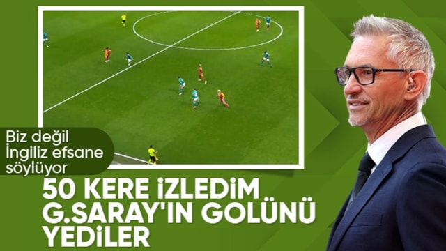 Gary Lineker'den Galatasaray'ın iptal edilen golüne tepki