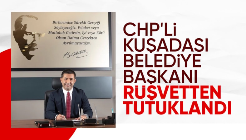 Kuşadası Belediye Başkanı Ömer Günel dahil 5 kişi tutuklandı