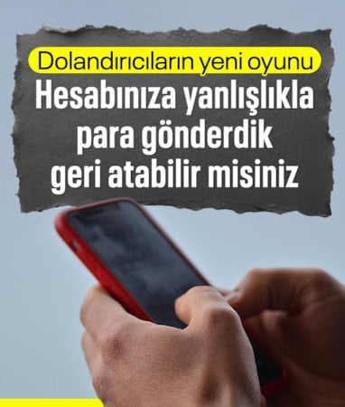 IBAN dolandırıcılığı uyarısı: Hesabınıza gelen parayı banka aracılığıyla geri gönderin