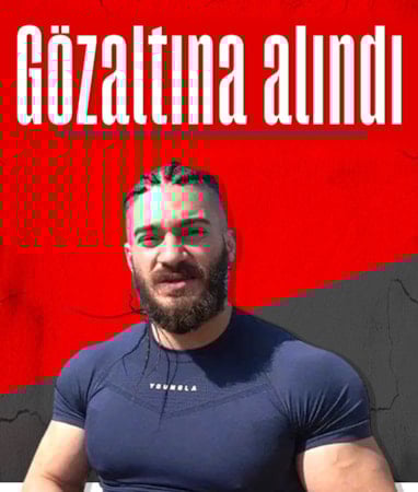 'Testo Taylan' adıyla tanınan Taylan Özgüç Danyıldız, gözaltına alındı