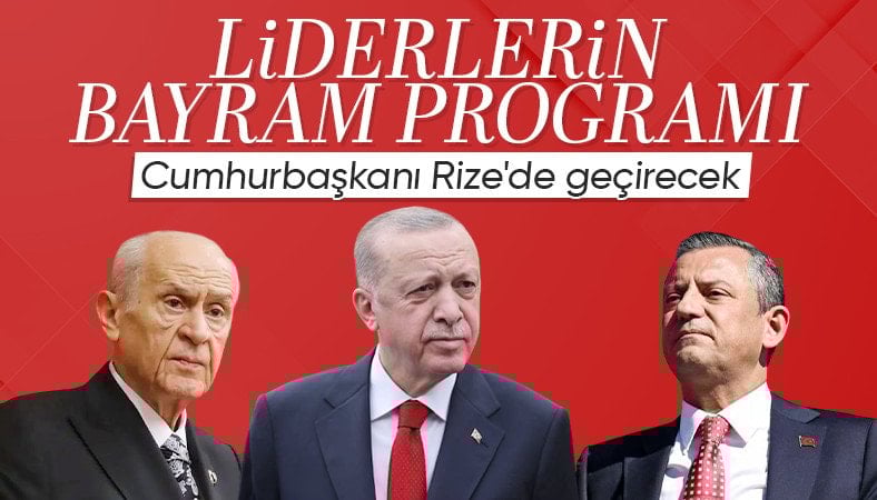 Siyasi partilerin genel başkanları bayramda nerede olacak: Programlar netleşti