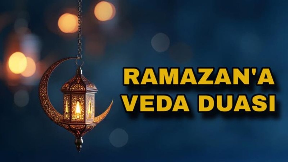 Ramazan'a veda duası: Son günü okunan faziletli dua