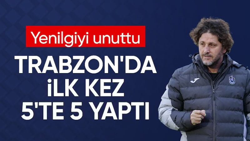 Trabzonspor, Fatih Tekke'yle ilk kez 5'te 5 yaptı