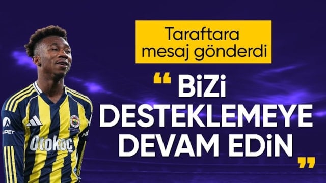 Dorgeles Nene'den Fenerbahçe taraftarına mesaj