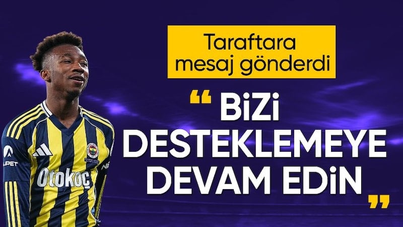 Dorgeles Nene'den Fenerbahçe taraftarına mesaj