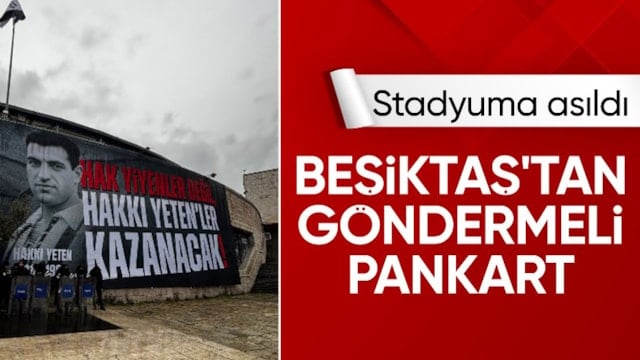 Beşiktaş'tan göndermeli pankart: Hakkı Yetenler kazanacak!
