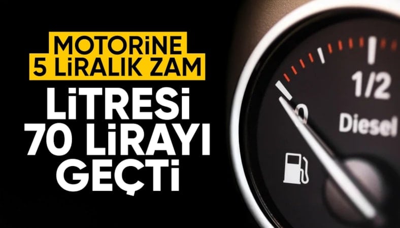 Motorine zam geldi: Litre fiyatı 70 lirayı aştı