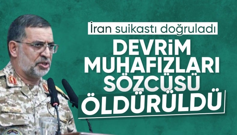 İran Devrim Muhafızları Ordusu Sözcüsü öldü
