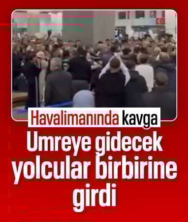 Gaziantep Havalimanı'nda yaşanan kavga çevreyi savaş alanına çevirdi