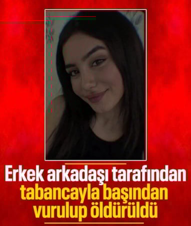 Diyarbakır'da 22 yaşındaki kız sevgilisi tarafından başından vurulup öldürüldü