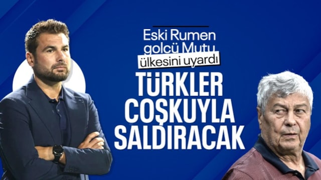 Eski Rumen futbolcu Adrian Mutu'dan Türkiye sözleri: Coşkuyla bastıracaklar!