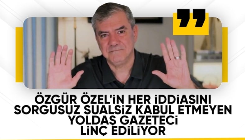 Yılmaz Özdil'den Özgür Özel'e: Açıklamalarını sorgulamamız istenmiyor