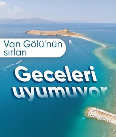 Dünyanın en büyük sodalı gölü! Van Gölü'nün sırları