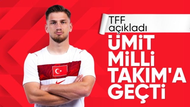 Semih Kılıçsoy, Ümit Milli Takım kadrosuna geçti