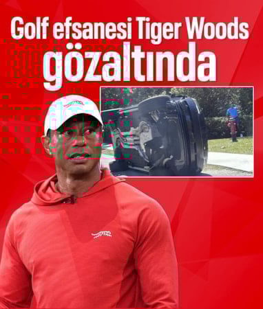 Golf efsanesi Tiger Woods kazaya karıştığı gerekçesiyle gözaltında