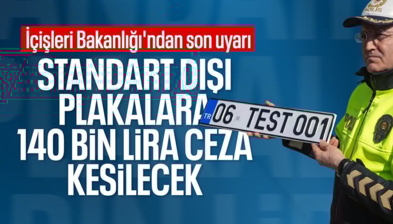 İçişleri Bakanlığı'ndan plaka açıklaması: Ceza kapıda