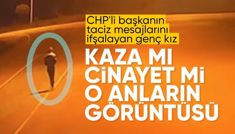 Giresun'da CHP'li başkanın tacizini ifşa eden genç kızın kaza geçirdiği anlar