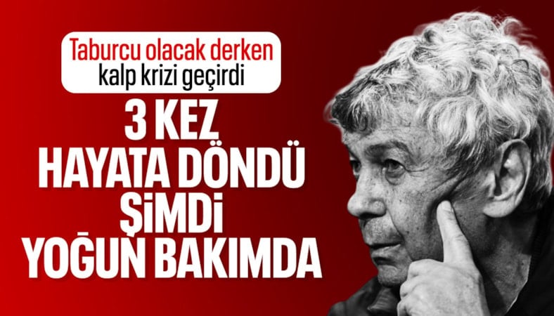 Mircea Lucescu kalp krizi geçirdi!