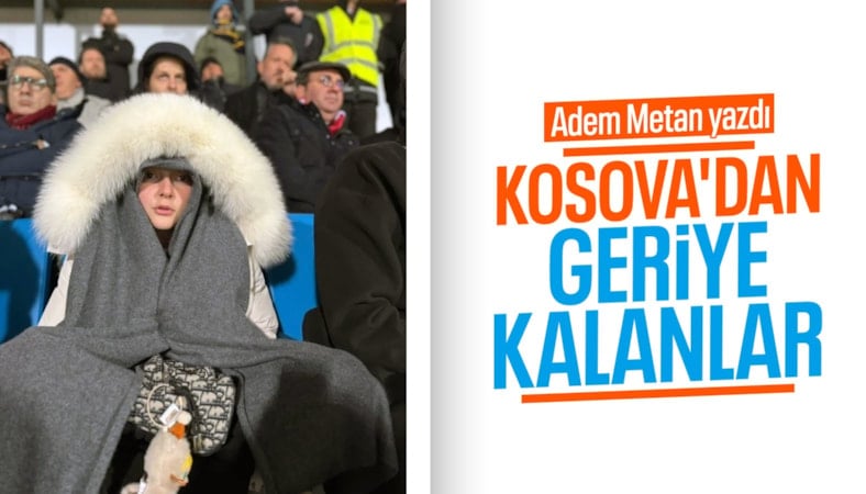 Kosova'dan geriye kalanlar