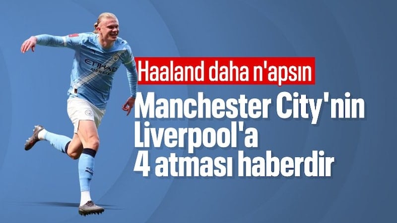 Manchester City, FA Cup'ta Liverpool'u dağıttı